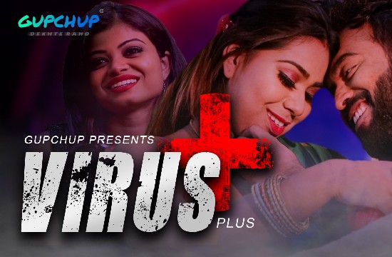 18+ Virus Plus S01 E01 (2021) Hindi Hot Web Series GupChup