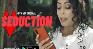 Seduction (2022) Hindi Hot Short Film HotX