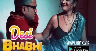 Desi Bhabhi E01 (2022) Uncut Hundi Web Series Hotx