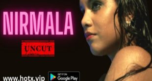 Nirmala (2023) UNCUT Hindi Short Film HotX