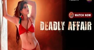 Deadly Affair S01E01T02 (2023) Hindi Web Series SurMovies