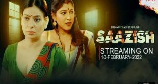Saazish S01E02 (2023) Hindi Hot Web Series DreamsFilms