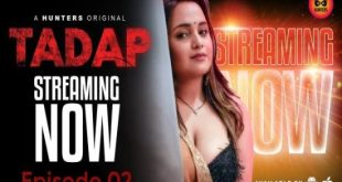 Tadap S01E02 (2023) Hindi Hot Web Series HuntersApp