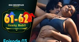 Bunty Babli S01E03 (2023) Hindi Hot Web Series DigiMoviePlex
