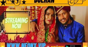 Dulhan (2023) UNCUT Hindi Short Film Neonx