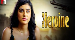 Heroine (2023) Hindi Hot Short Film HuntCinema