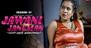 Jawani Janeman S01E01 (2023) Hindi Hot Web Series SurMovies