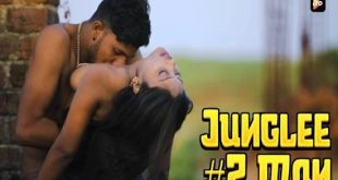 Junglee Man P02 (2023) Hindi Hot Short Film LeoApp