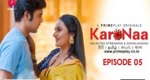 KaroNaa S01E05 (2023) Hindi Hot Web Series PrimePlay