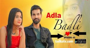 Adla Badla S01E03 (2023) Hindi Hot Web Series Tadkatv
