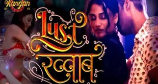 Lust Khwab S01E01 (2023) Hindi Hot Series Kangan