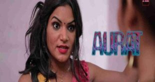 Aurat S01E02 (2019) Hindi Hot Short Film Fliz