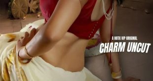 Charm (2023) UNCUT Hindi Hot Short Film HotX