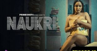 Naukri S01E02 (2023) Hindi Hot Web Series PrimeShots
