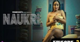 Naukri S01E03 (2023) Hindi Hot Web Series PrimeShots